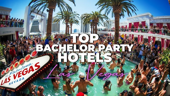 Best Vegas Hotels for Bachelor Party 2024